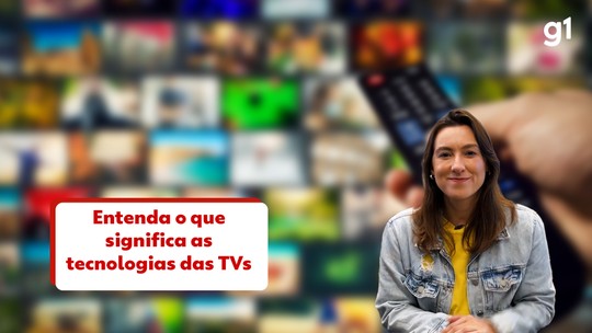 Entenda o que significam as tecnologias das TVs - Programa: G1 Tecnologia e games 