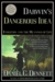 Darwin's Dangerous Idea Evolution and the Meanings of Life by Daniel C. Dennett