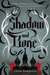 Shadow and Bone (The Grisha Trilogy, #1) by Leigh Bardugo