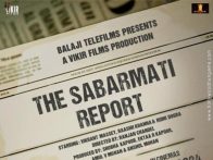 The Sabarmati Report poster