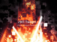 2Bit Twilight