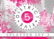 DISTRICT5MEDIA SPLATTER SET 3