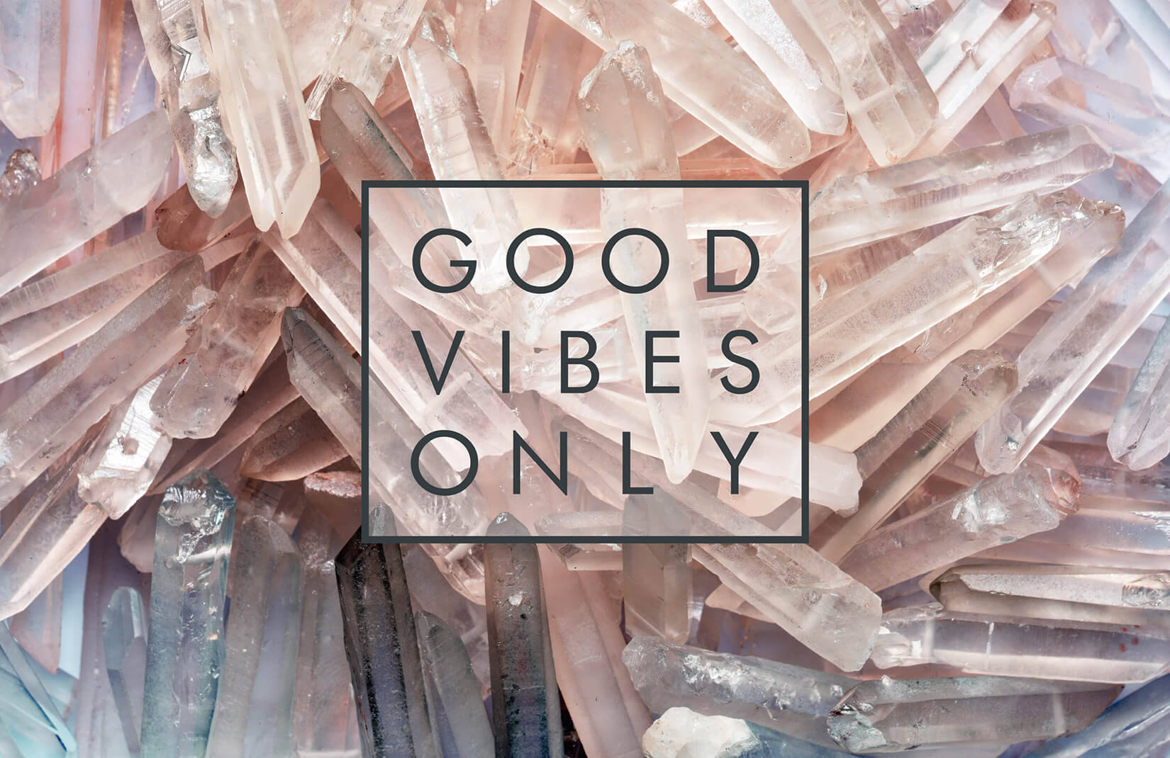 Crystal Good Vibes: Tag et smil og et opmuntrende citat med dig hver dag. Wallpaper