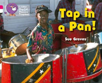 Tap in a Pan! : Band 01a Pink A/Band 10 White - Sue Graves