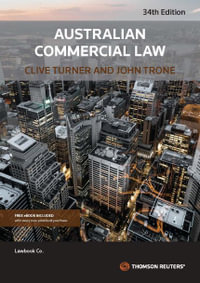 Australian Commercial Law : 34th Edition - Clive Turner