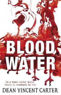 Blood Water - Dean Vincent Carter