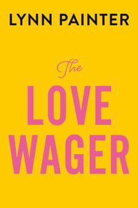 The Love Wager - Lynn Painter