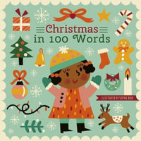 Christmas in 100 Words : My World in 100 Words - Sophie Beer