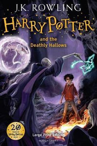 Harry Potter and the Deathly Hallows : Harry Potter Series : Book 7 - Large print edition - J.K. Rowling