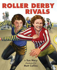 Roller Derby Rivals - Sue Macy