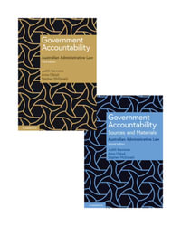 Government Accountability Value Pack 2 : Principles 3rd ed + Sources & Materials 2nd ed - Judith Bannister