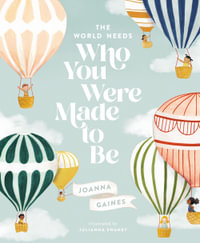 The World Needs Who You Were Made to Be - Joanna Gaines