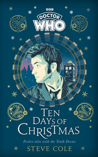 Doctor Who: Ten Days of Christmas : Festive tales with the Tenth Doctor - Doctor Who