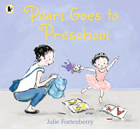 Pearl Goes to Preschool - Julie Fortenberry