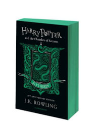 Harry Potter and the Chamber of Secrets : Slytherin Edition - J.K. Rowling