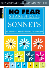 Shakespeare Sonnets : No Fear Shakespeare - SparkNotes