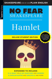 Hamlet: No Fear Shakespeare Deluxe Student Edition : Deluxe Student Edition - SparkNotes