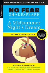 Midsummer Night's Dream: No Fear Shakespeare Deluxe Student Edition : Deluxe Student Edition - SparkNotes