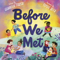 Before We Met - Gabrielle Tozer