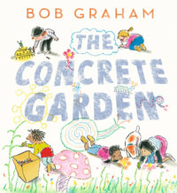 The Concrete Garden - Bob Graham