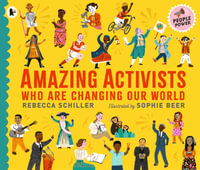 Amazing Activists Who Are Changing Our World : People Power series - Rebecca Schiller