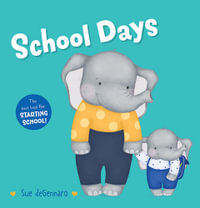 School Days : Different Days - Sue deGennaro