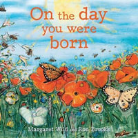 On the Day You Were Born - Ron Brooks