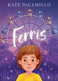 Ferris - Kate DiCamillo