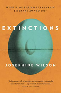 Extinctions - Josephine Wilson