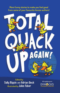 Total Quack Up Again! - Sally Rippin