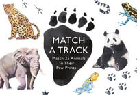 Match a Track : Match 25 Animals to Their Paw Prints - Laurence King Publishing