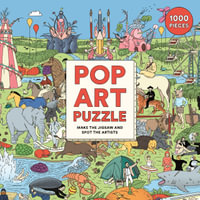 Pop Art Puzzle : Make the Jigsaw and Spot the Artists : 1000-Piece Jigsaw Puzzle - Laurence King Publishing