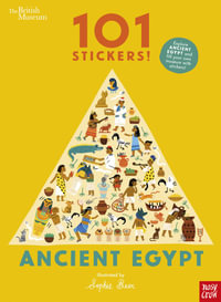 Ancient Egypt (101 Stickers!) : 101 Stickers - Sophie Beer