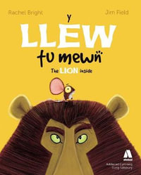 Llew Tu Mewn, Y / Lion Inside, The - Rachel Bright