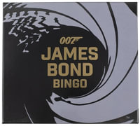 James Bond Bingo : The High-Stakes 007 Game - Laurence King Publishing