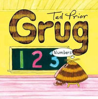 Grug Numbers Buggy Book : Grug - Ted Prior