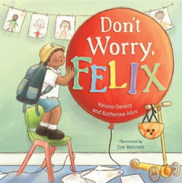 Don't Worry, Felix - Yohann Devezy