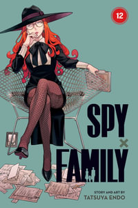 Spy x Family, Vol. 12 : Spy x Family - Tatsuya Endo