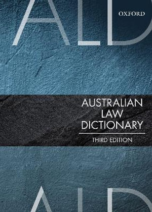 Australian Law Dictionary : 3rd edition - Trischa Mann