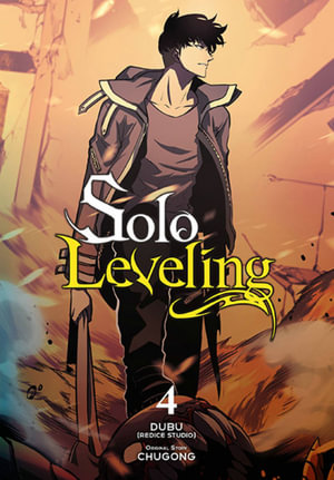 Solo Leveling, Vol. 4 (manga) : SOLO LEVELING GN - Chugong