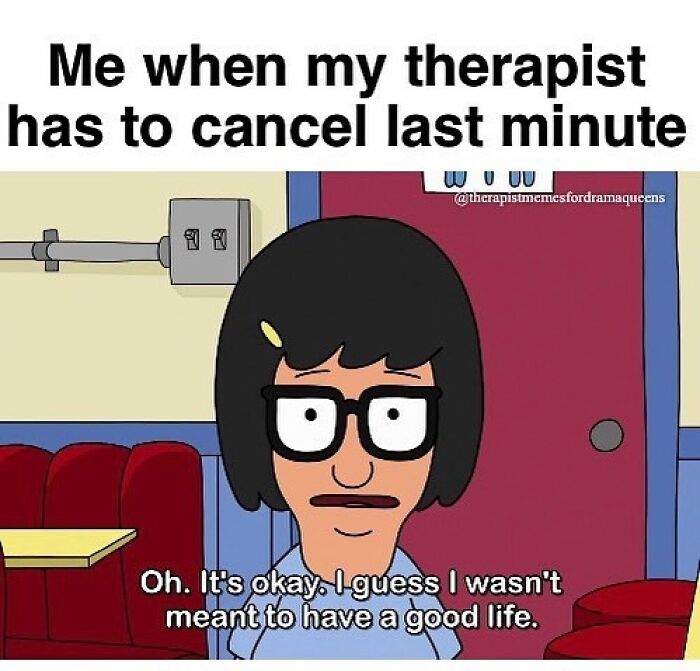 Cartoon character reacting humorously to a last-minute therapy cancellation, reflecting on life with irony.