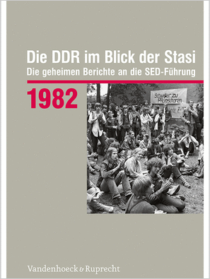 Die DDR im Blick der Stasi 1982