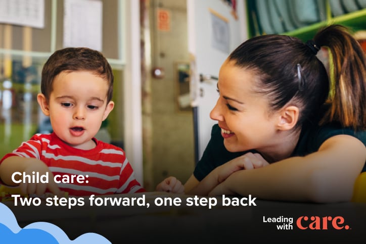 Child care: Two steps forward, one step back