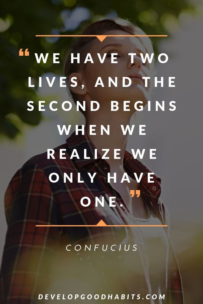 Confucius Quotes About Life - “We have two lives, and the second begins when we realize we only have one.” – Confucius | what did confucius say before he died | confucius quotes in chinese | confucius quotes two lives #inspiration #motivation #motivationalquotes