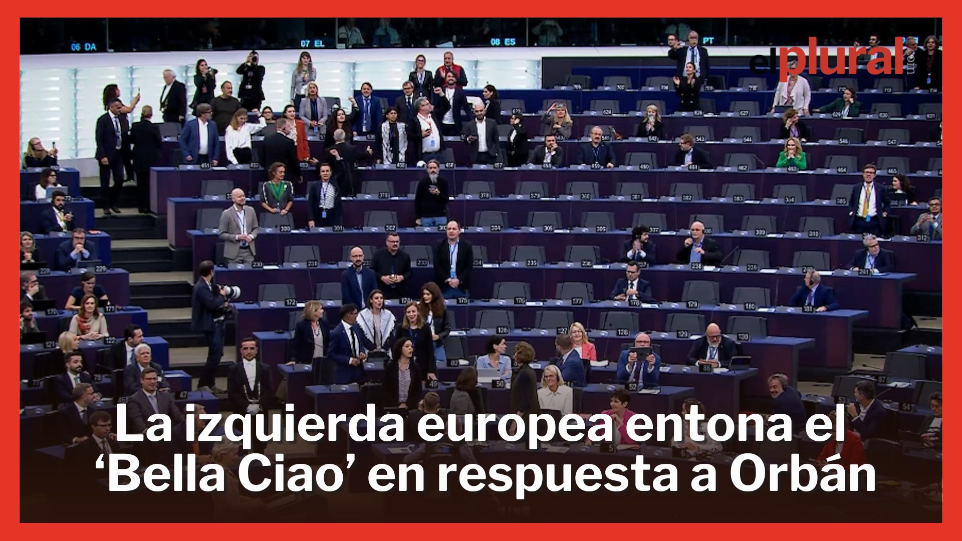 La izquierda europea entona el 'Bella Ciao' en respuesta al discurso xenófobo de Orbán