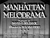 Manhattan Melodrama (1934)