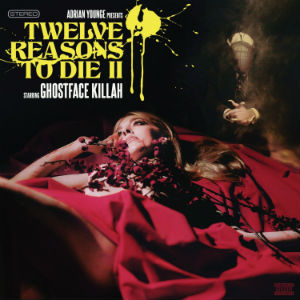 Ghostface Killah Twelve Reasons to Die II.jpg