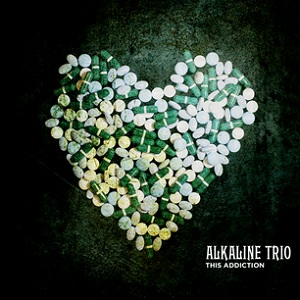 Alkaline Trio - This Addiction cover.jpg