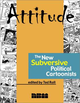 Attitude- The New Subversive Political Cartoonists.jpg