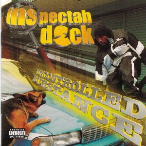 InspectahDeckUncontrolledSubstance.jpg